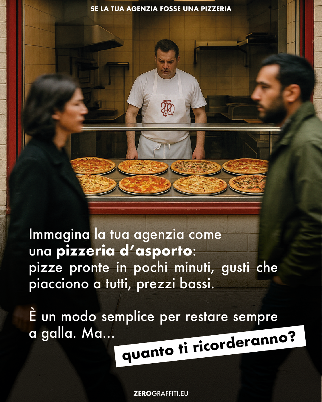 Immagina la tua agenzia come una pizzeria d’asporto: pizze pronte in pochi minuti, gusti che piacciono a tutti, prezzi bassi. È un modo semplice per restare sempre a galla. Ma… quanto ti ricorderanno?