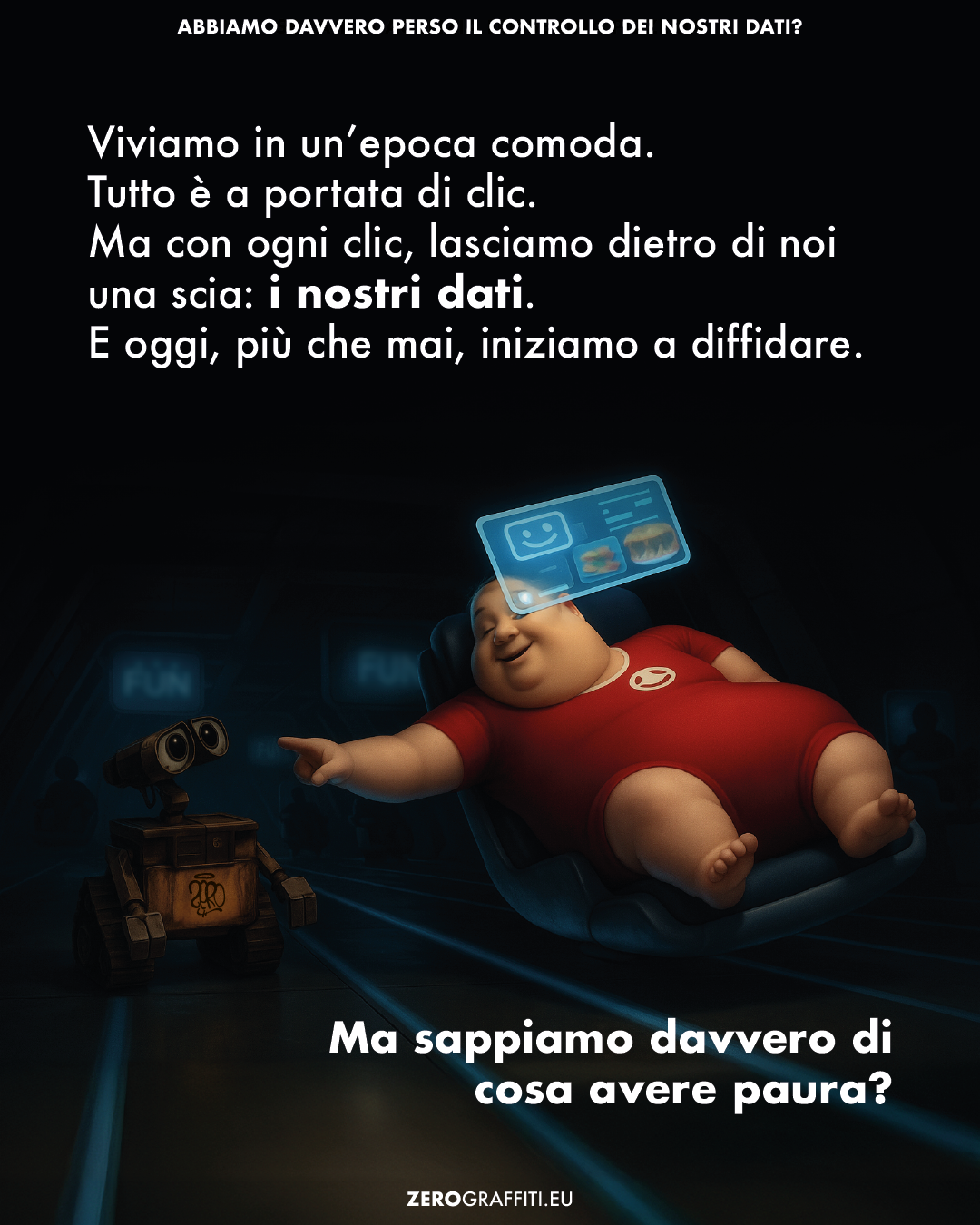 Viviamo in un’epoca comoda. Tutto è a portata di clic. Ma con ogni clic, lasciamo dietro di noi una scia: i nostri dati. E oggi, più che mai, iniziamo a diffidare. Ma sappiamo davvero di cosa avere paura?