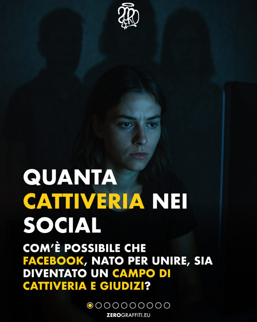 “Quanta cattiveria nei social” “Com’è possibile che Facebook, nato per unire, sia diventato un campo di cattiveria e giudizi?”